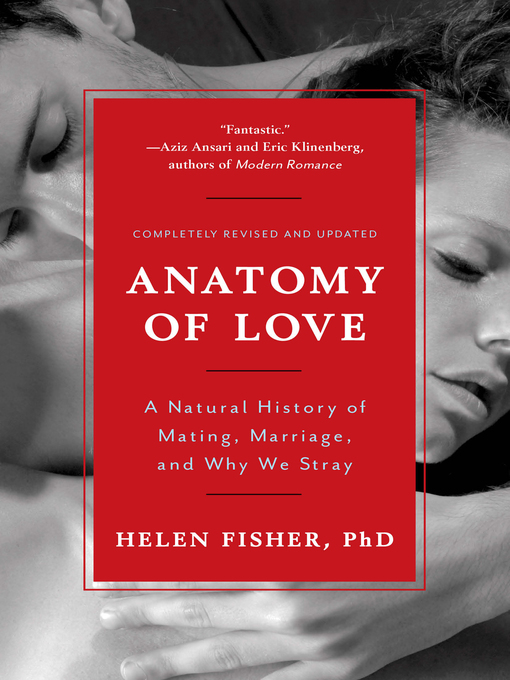 Title details for Anatomy of Love by Helen Fisher - Wait list